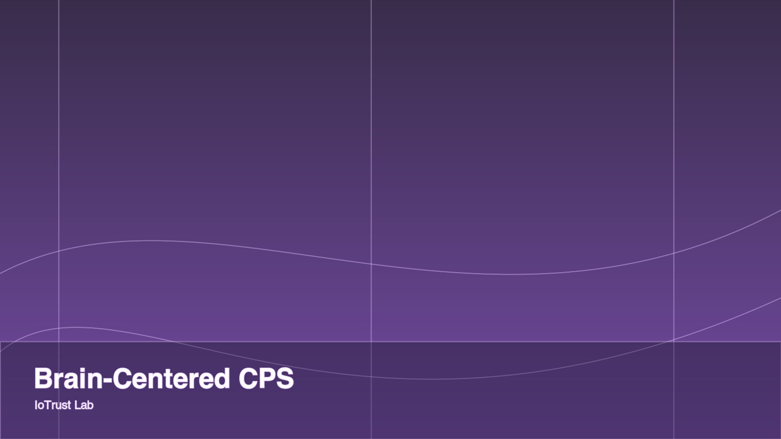 Brain-Centered CPS / NeuroIoT